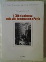 I CLN e la ripresa della vita democratica a Pavia