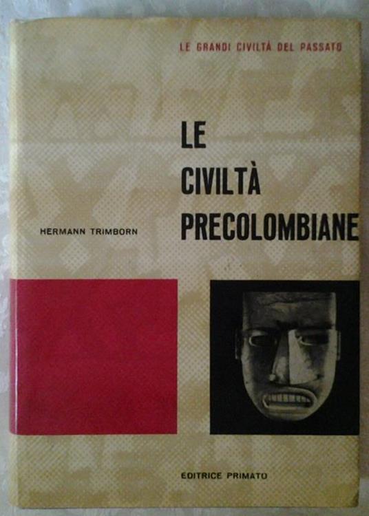 Le civiltà precolombiane - Hermann Trimborn - copertina