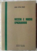 Vecchi E Nuovi Epigrammi