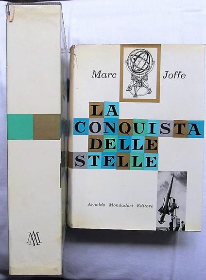 La Conquista Delle Stelle. Astrolatria. Astrologia. Astronomia – Astrofisica - Marc Joffe - copertina