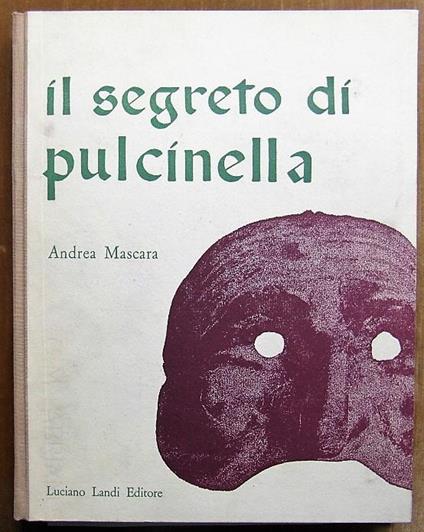 Il Segreto Di Pulcinella - Andrea Mascara - copertina