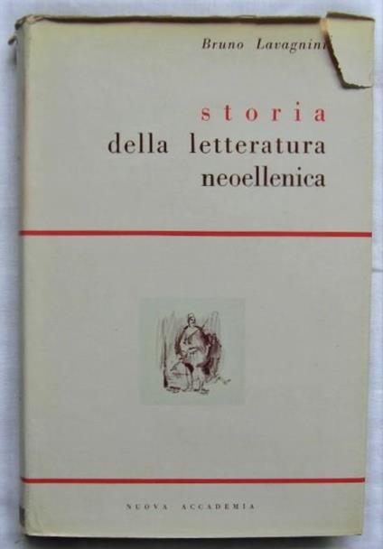 Storia Della Letteratura Neoellenica - Bruno Lavagnini - copertina