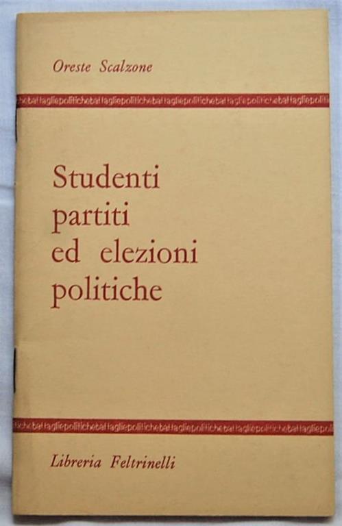 Studenti Partiti Ed Elezioni Politiche - Oreste Scalzone - copertina