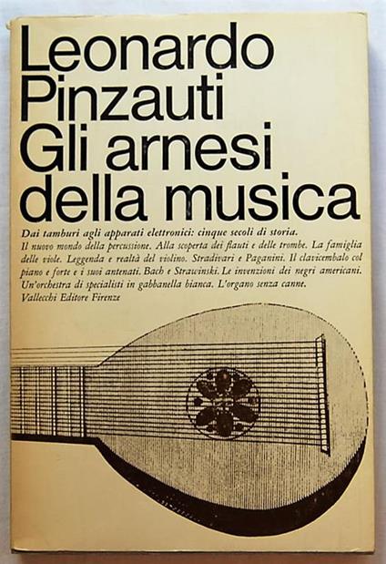 Gli Arnesi Della Musica - Leonardo Pinzauti - copertina
