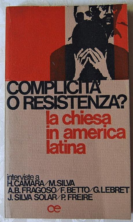 Complicità O Resistenza ? La Chiesa In America Latina - copertina
