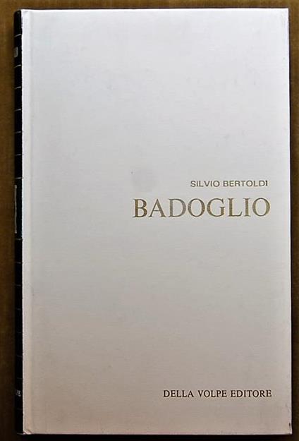 Badoglio - Silvio Bertoldi - copertina