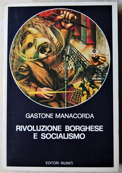 Rivoluzione borghese e socialismo - Manacorda Gastone - copertina