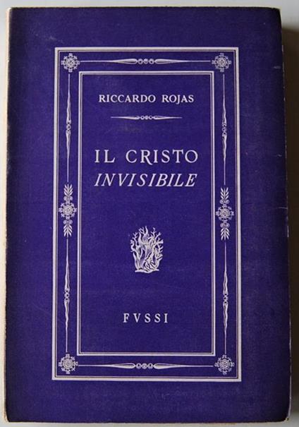 Il Cristo Invisibile - Riccardo Rojas - copertina