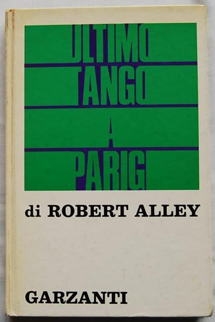 Ultimo Tango A Parigi - Robert Alley - copertina