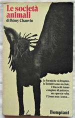 Le Società Animali. Dall'Ape Al Gorilla