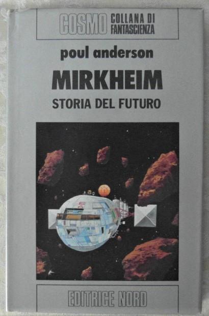 Mirkheim. Storia Del Futuro - Poul Anderson - copertina