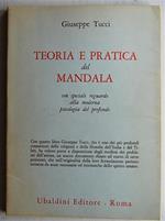 Teoria E Pratica Del Mandala. Con Speciale Riguardo Alla Moderna Psicologia Del Profondo