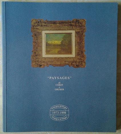 Paysages. De Corot à Gruber - copertina