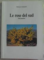 Le Rose Del Sud. Odi Popolari