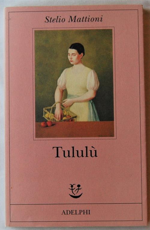 Tululù - Stelio Mattioni - copertina