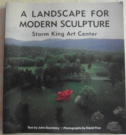 Landscape For Modern Sculpture: Storm King Art Center - John Beardsley - copertina
