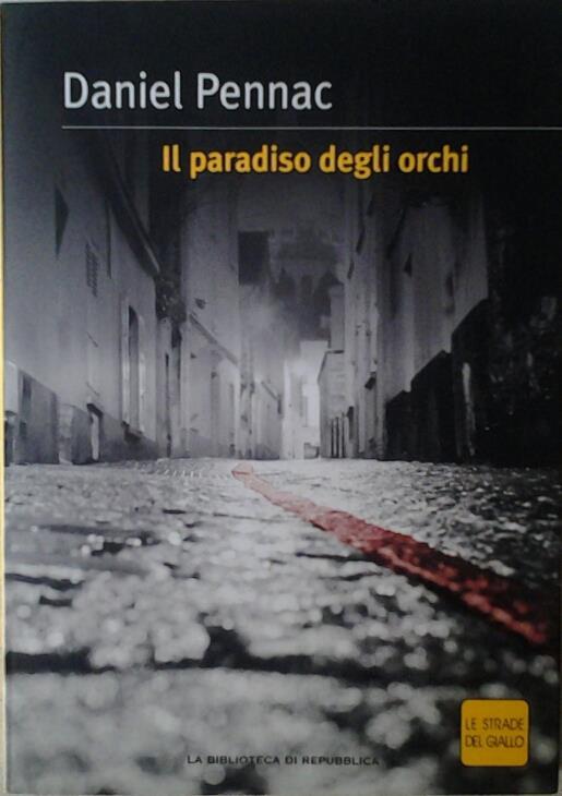 Il Paradiso Degli Orchi - Daniel Pennac - copertina