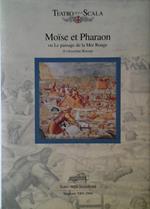 Moise Et Pharaon. Ou Le Passage De La Mer Rouge