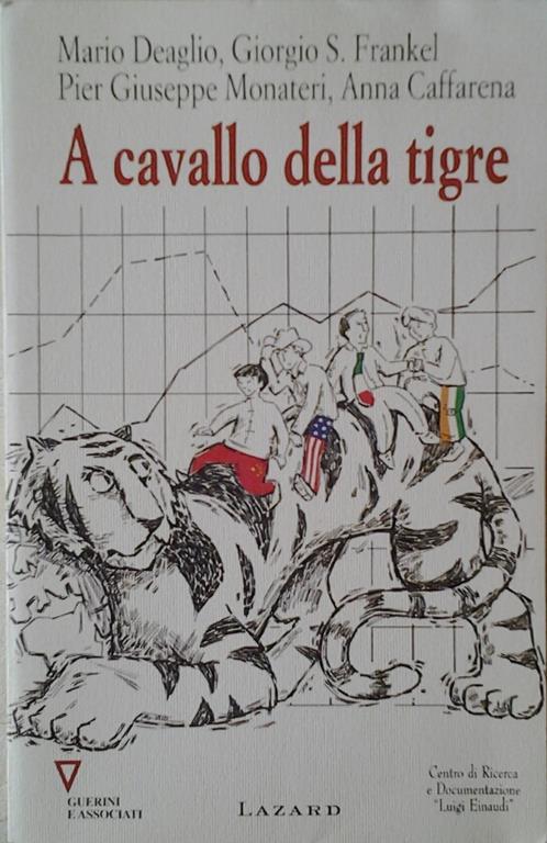 A Cavallo Della Tigre - Mario Deaglio - copertina