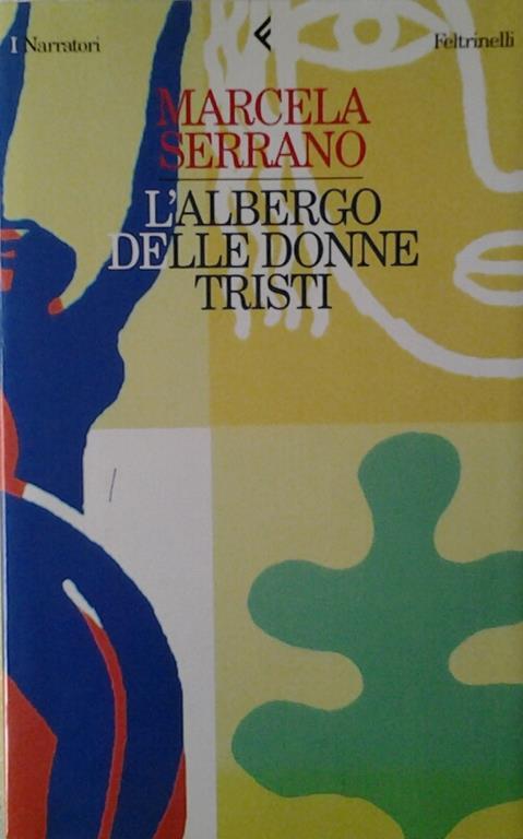 L' Albergo Delle Donne Tristi - Marcela Serrano - copertina