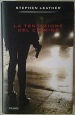 La tentazione del crimine