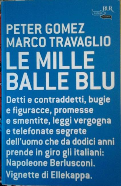 Le Mille Balle Blu - Marco Travaglio - copertina
