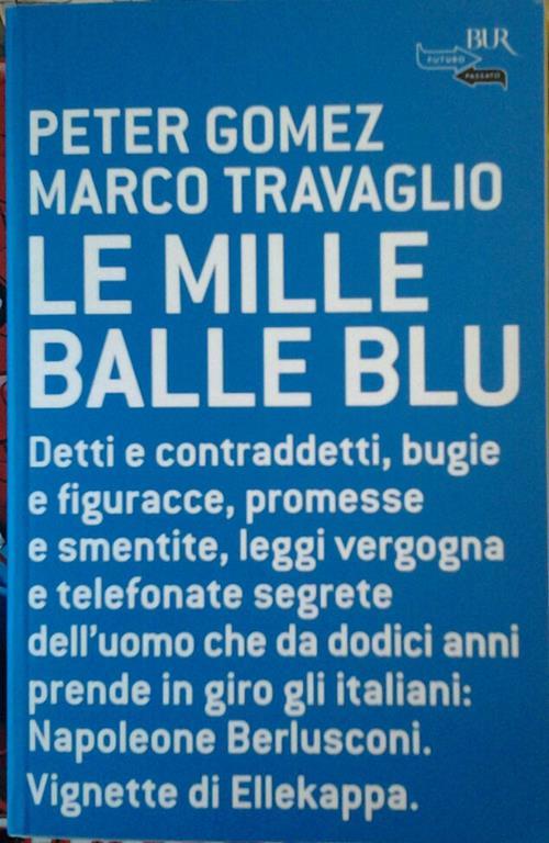 Le Mille Balle Blu - Marco Travaglio - copertina