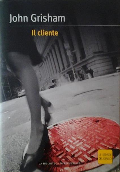 Il Cliente - John Grisham - copertina