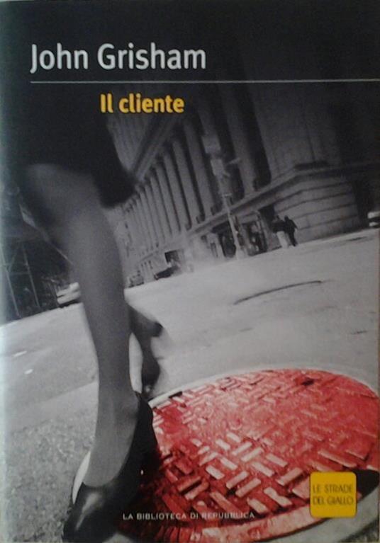 Il Cliente - John Grisham - copertina