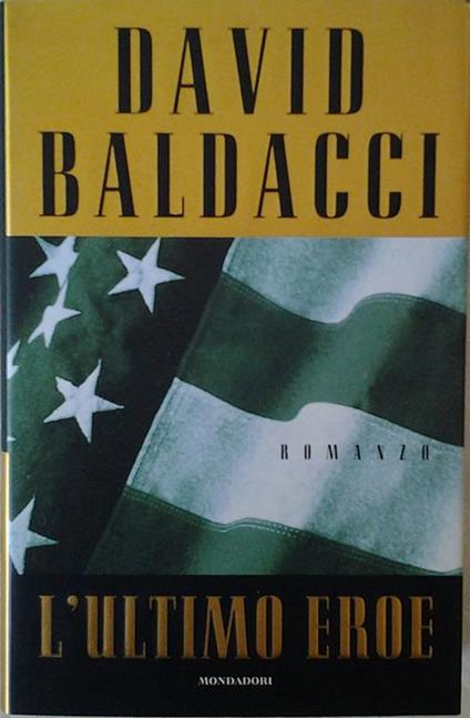 L' ultimo eroe - David Baldacci - copertina