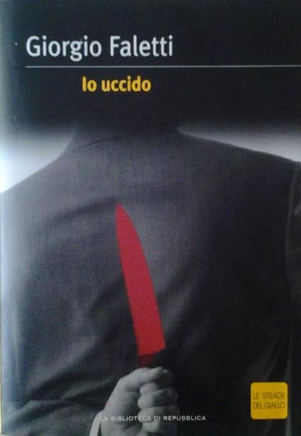 Io uccido - Giorgio Faletti - copertina