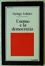 L' Uomo E La Democrazia