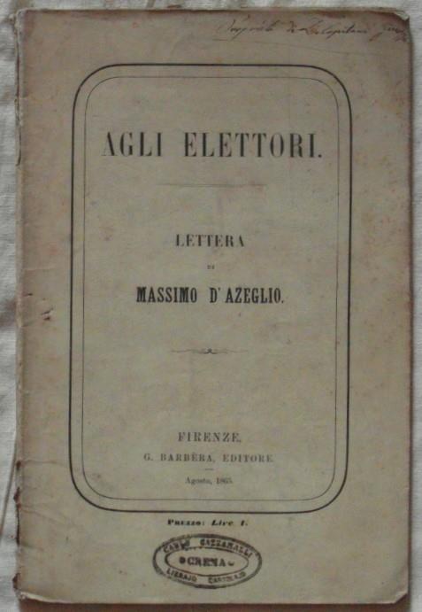 Agli Elettori. Lettera Di Massimo D'Azeglio - Massimo D'Azeglio - copertina
