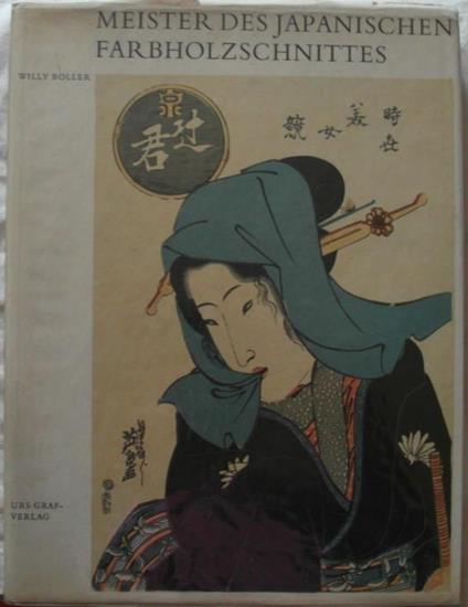 Meister Des Japanischen Farbholzschnittes - Willy Boller - copertina