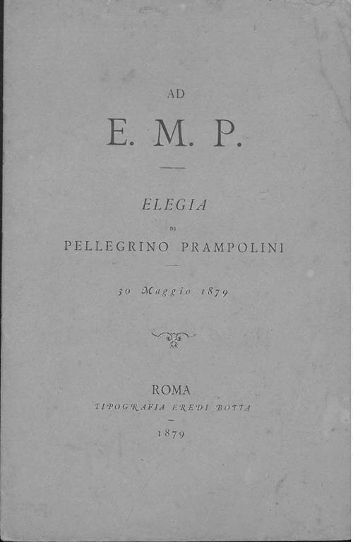 Ad E. M. P. Elegia... 30 maggio 1879 - Pellegrino Prampolini - copertina