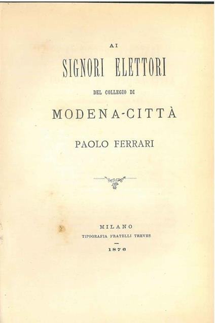 Ai signori elettori del collegio di Modena-città - Paolo Ferrari - copertina