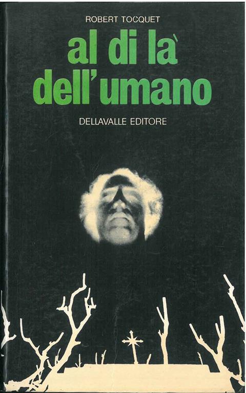 Al di là dell'umano - Robert Tocquet - copertina