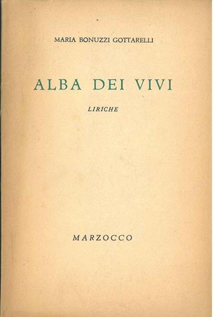 Alba dei vivi. Liriche - Gugliemo Bonuzzi - copertina