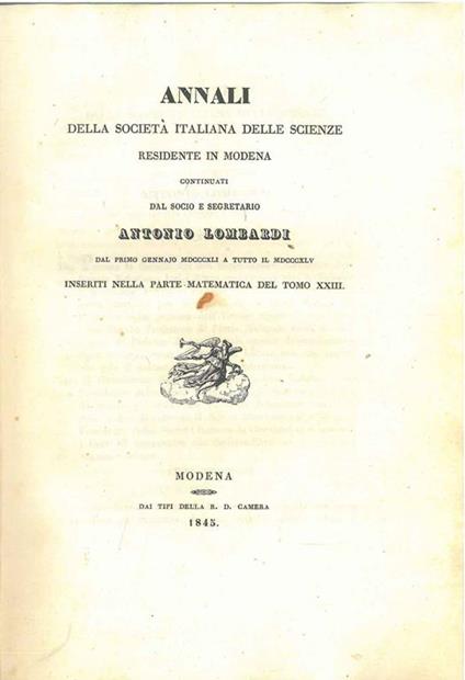 Annali delle società italiana delle scienze residente in Modena dal socio e segretario Antonio Lombardi dal primo gennaio 1841 a tutto il 1845 - copertina