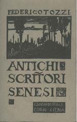 Antologia d'antichi scrittori senesi. (Dalle origini fino a Santa Caterina)