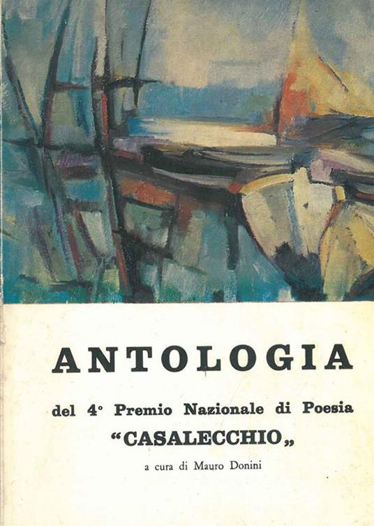 Antologia del 4° Premio Nazionale di Poesia "Casalecchio" A cura di M. Donini - copertina