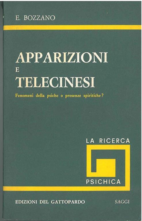 Apparizioni e telecinesi. Fenomeni della psiche o presenze spiritiche? - Ernesto Bozzano - copertina