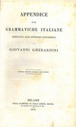 Appendice alle grammatiche italiane dedicata agli studiosi giovinetti. Seconda edizione ripassata dall'Autore