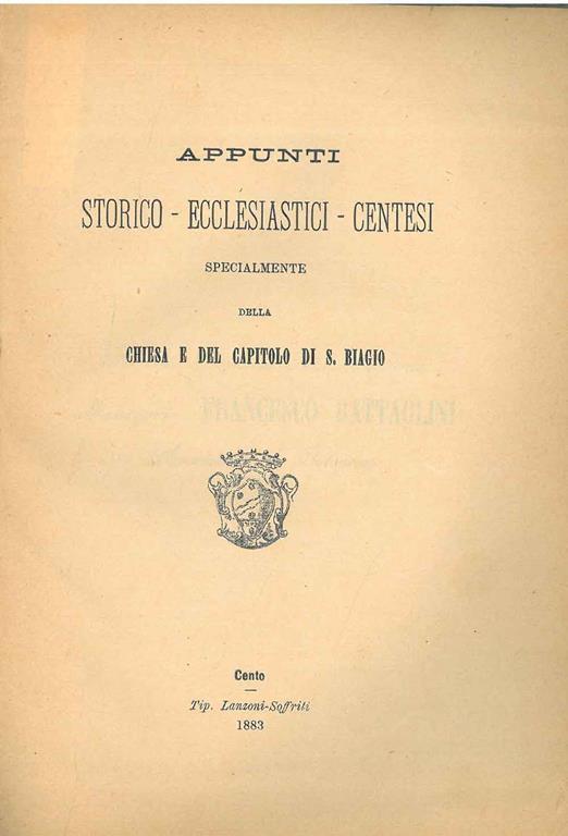 Appunti storico - ecclesiastici - centesi specialmente della Chiesa e del capitolo di S. Biagio - A. Orsini - copertina