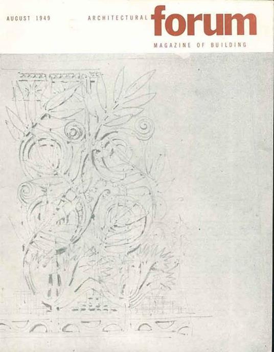 Architectural Forum. Magazine of building. August 1949. Volume 91, n. 2 - copertina