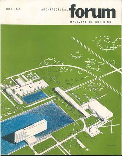Architectural Forum. Magazine of building. July 1949. Volume 91, n. 1 - copertina