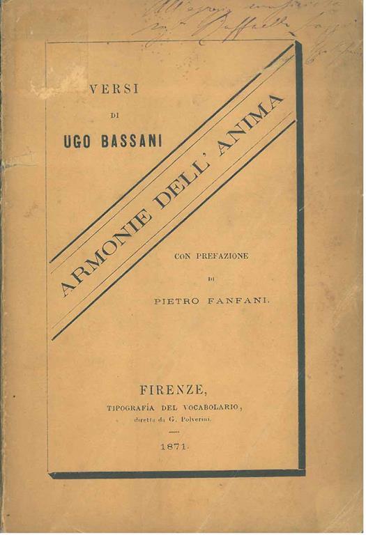 Armonie dell'anima Prefazione di P. Fanfani. Copia autografata - Ugo Bassani - copertina