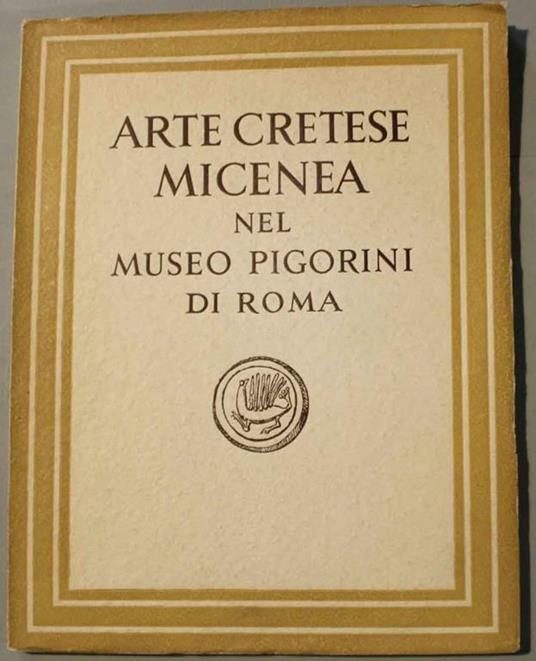 Arte cretese micenea nel Museo Pigorini di Roma - Maurizio Borda - copertina