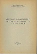 Aspetti demografici di Bologna dagli inizi del secolo XVIII all'unità d'Italia