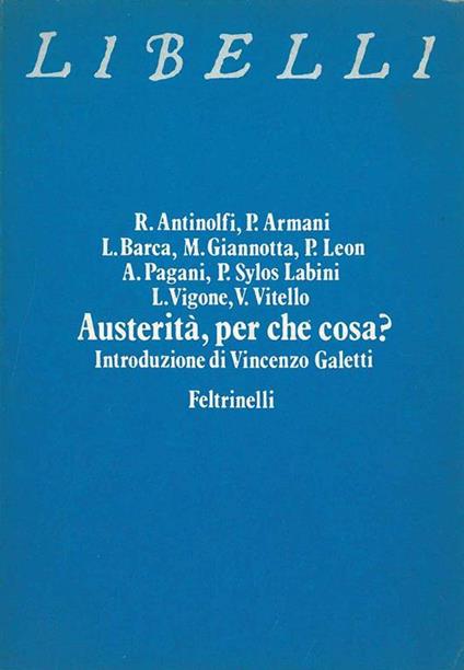 Austerità per che cosa? Introduzione di Vincenzo Galetti - Ricciotti Antinolfi - copertina